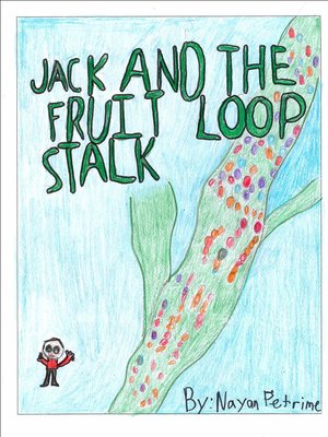 cover image of Jack and the Fruit Loop Stalk